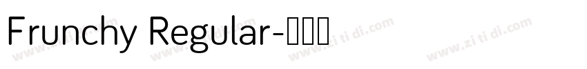 Frunchy Regular字体转换